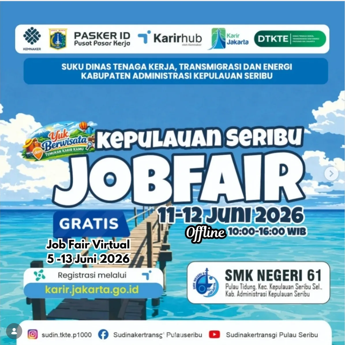 Job Fair Provinsi Jambi 2026 (Suku Dinas TKTE Wilayah Kepulauan Seribu) : 10-11 Juni 2026
